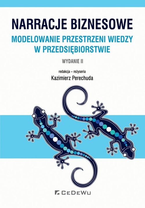 Image of Narracje biznesowe. Modelowanie przestrzeni wiedzy w przedsiębiorstwie