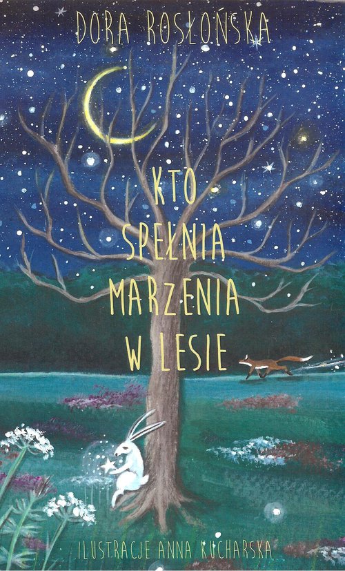 Image of Kto spełnia marzenia w lesie