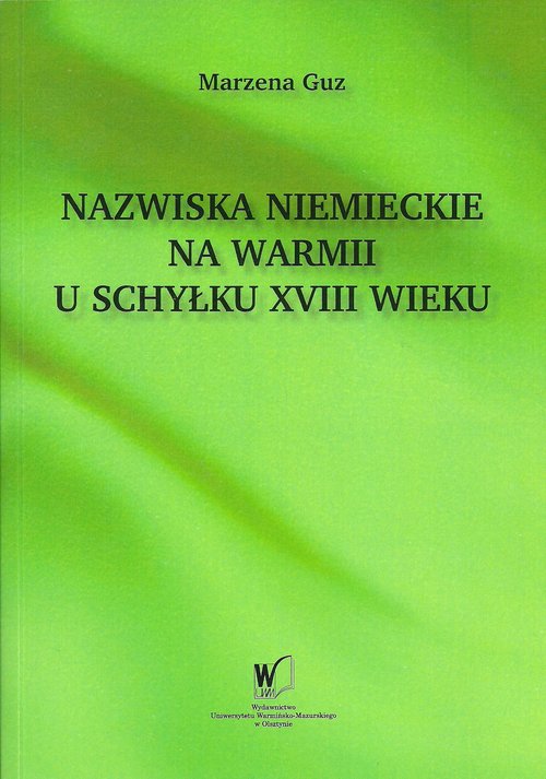 Image of Nazwiska niemieckie na Warmii u schyłku XVIII wieku