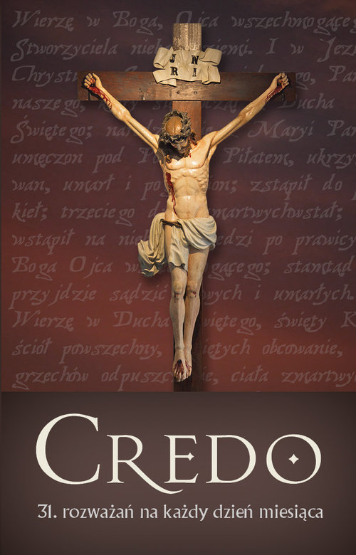 Image of Credo 31. rozważań na każdy dzień miesiąca
