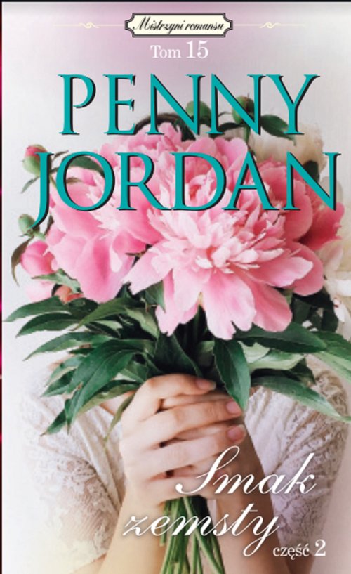 Image of Mistrzyni romansu Tom 15 Smak zemsty Część 2