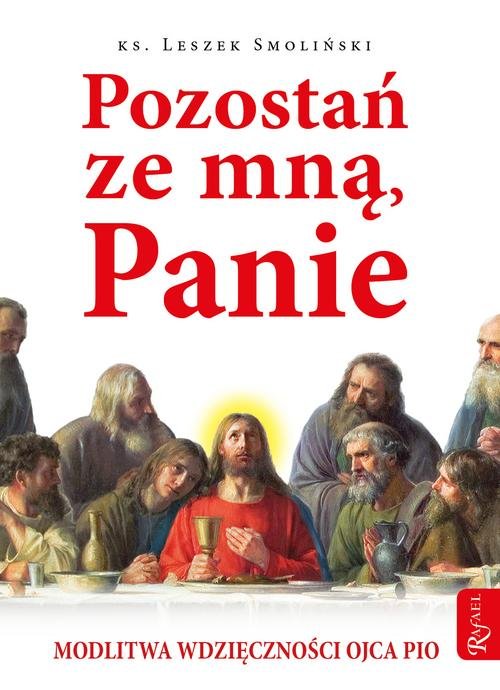 Image of Pozostań ze mną, Panie Modlitwa wdzięczności Ojca Pio