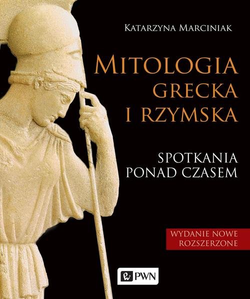 Image of Mitologia grecka i rzymska Spotkania ponad czasem
