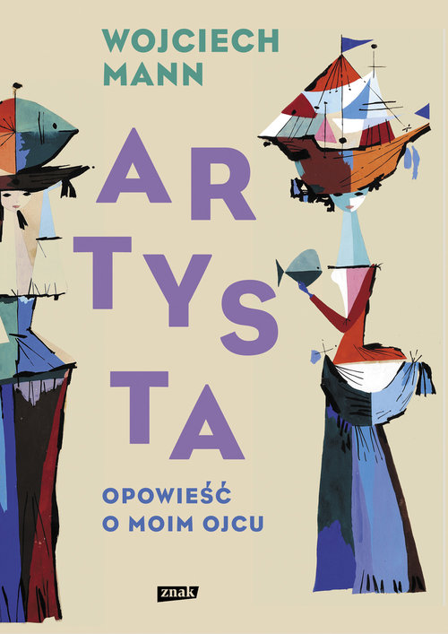 Image of Artysta. Opowieść o moim ojcu