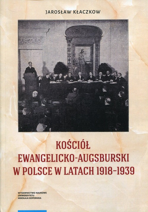Image of Kościół Ewangelicko-Augsburski w Polsce w latach 1918-1939