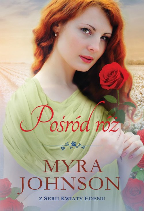 Image of Pośród róż Kwiaty Edenu #3