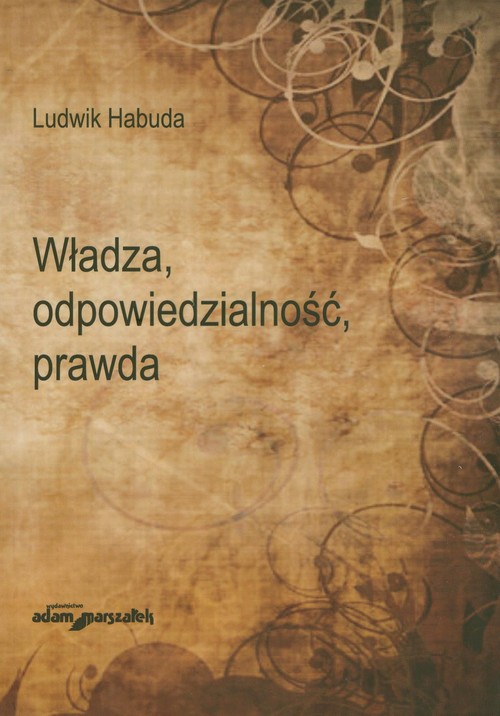 Image of Wladza odpowiedzialność prawda