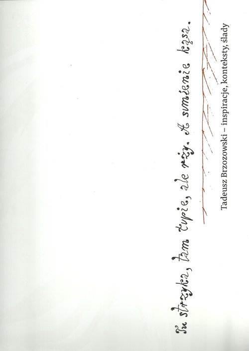 Image of Tu strzyka tam łupie ale rży A sumienie kąsa