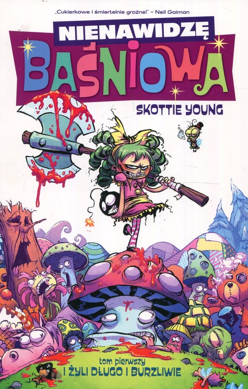 Image of Nienawidzę Baśniowa Tom 1 I żyli długo i burzliwie