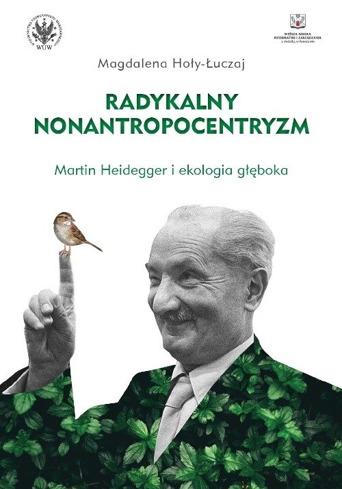 Image of Radykalny nonantropocentryzm Martin Heidegger i ekologia głęboka