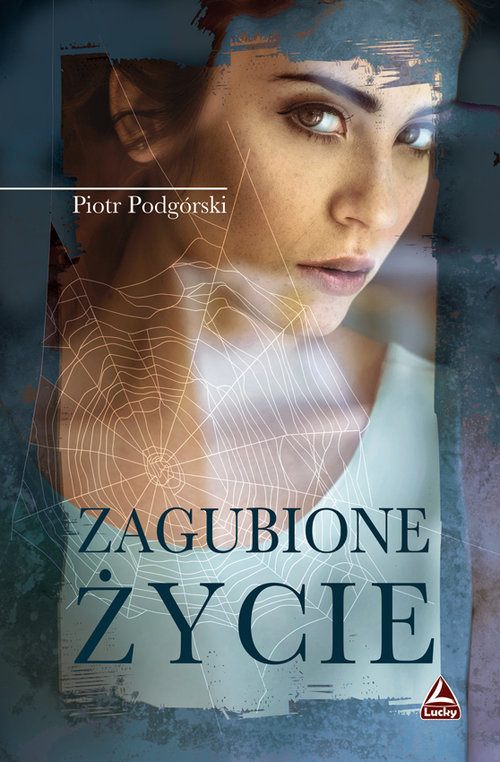 Image of Zagubione życie