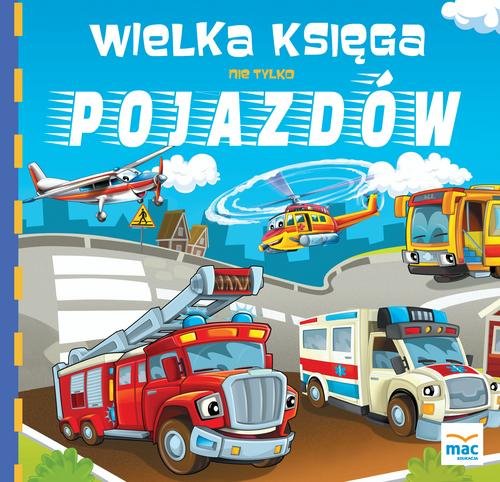 Image of Wielka księga nie tylko pojazdów