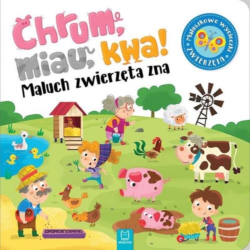 Image of Chrum, miau, kwa! Maluch zwierzęta zna Maluszkowe wycieczki