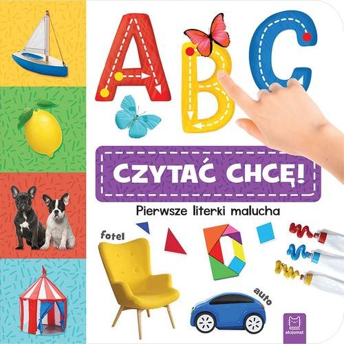 Image of A, B, C - czytać chcę! Pierwsze literki malucha