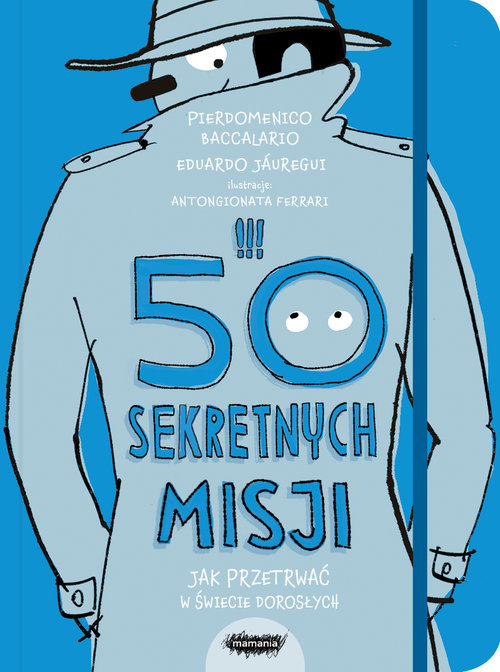 Image of 50 sekretnych misji Jak przetrwać w świecie dorosłych