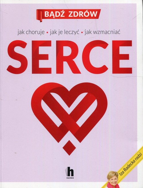 Image of Serce jak choruje jak je leczyć jak wzmacniać