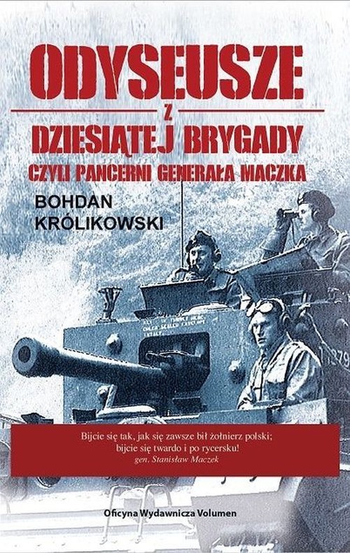 Image of Odyseusze z dziesiątej brygady czyli pancerni generała Maczka
