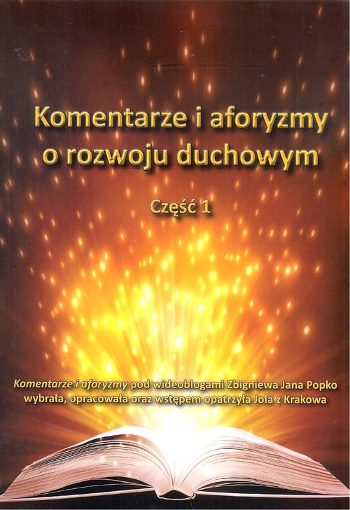 Image of Komentarze i aforyzmy o rozwoju duchowym Część 1