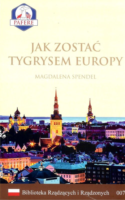 Image of Jak zostać Tygrysem Europy Biblioteka Rządzących i Rządzonych Tom 7