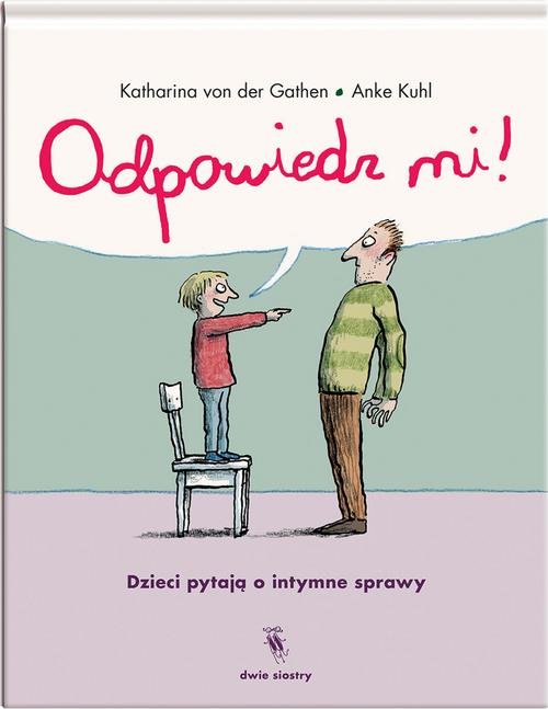 Image of Odpowiedz mi! Dzieci pytają o intymne sprawy