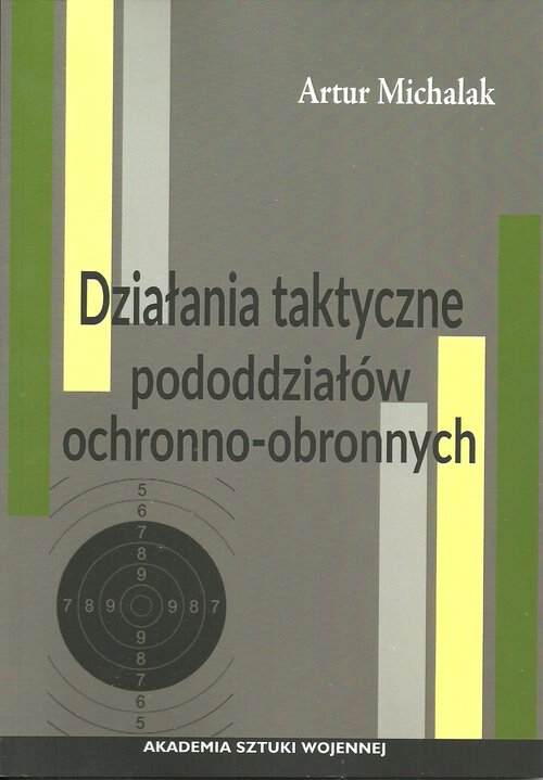 Image of Działania taktyczne pododdziałów ochronno-obronnych