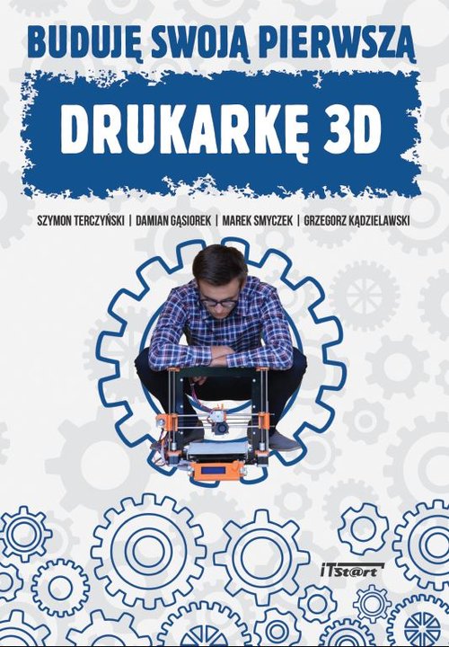 Image of Buduję swoją pierwszą drukarkę 3D