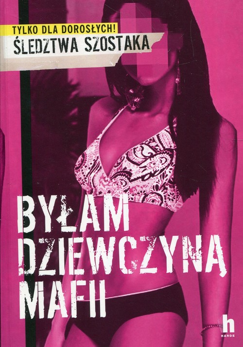 Image of Byłam dziewczyną mafii