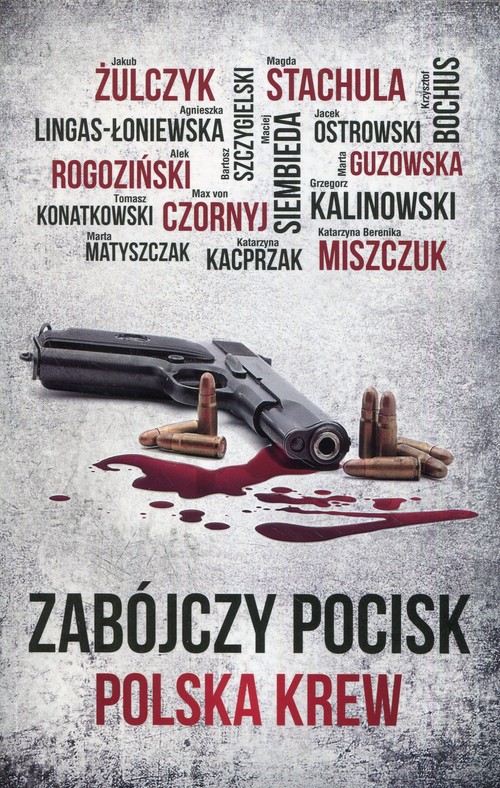 Image of Zabójczy pocisk Polska krew