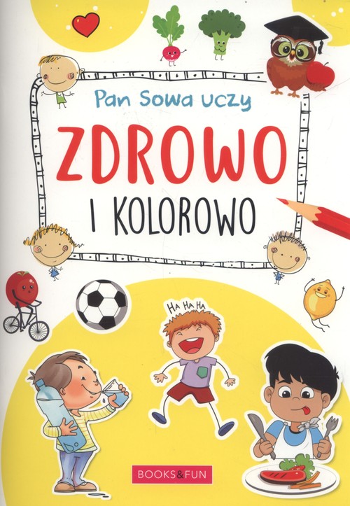 Image of Pan Sowa uczy Zdrowo i kolorowo