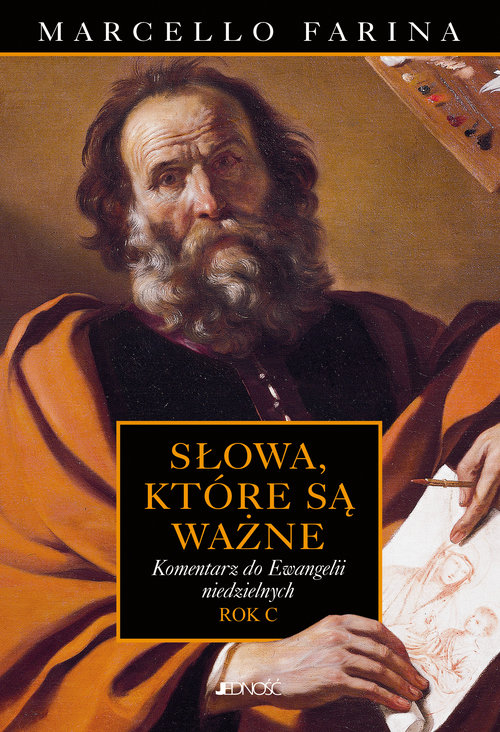 Image of Słowa które są ważne Komentarze do Ewangelii niedzielnych Rok C