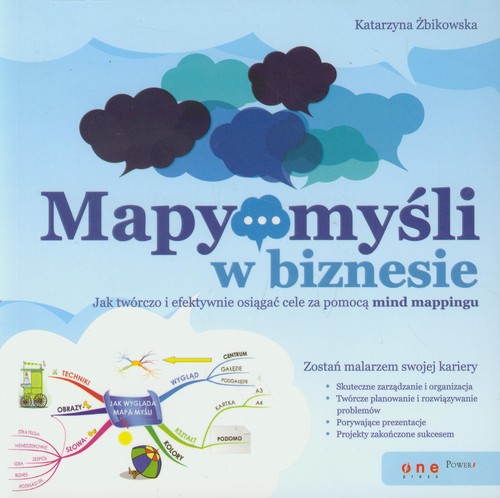 Image of Mapy myśli w biznesie Jak twórczo i efektywnie osiągać cele za pomocą mind mappingu