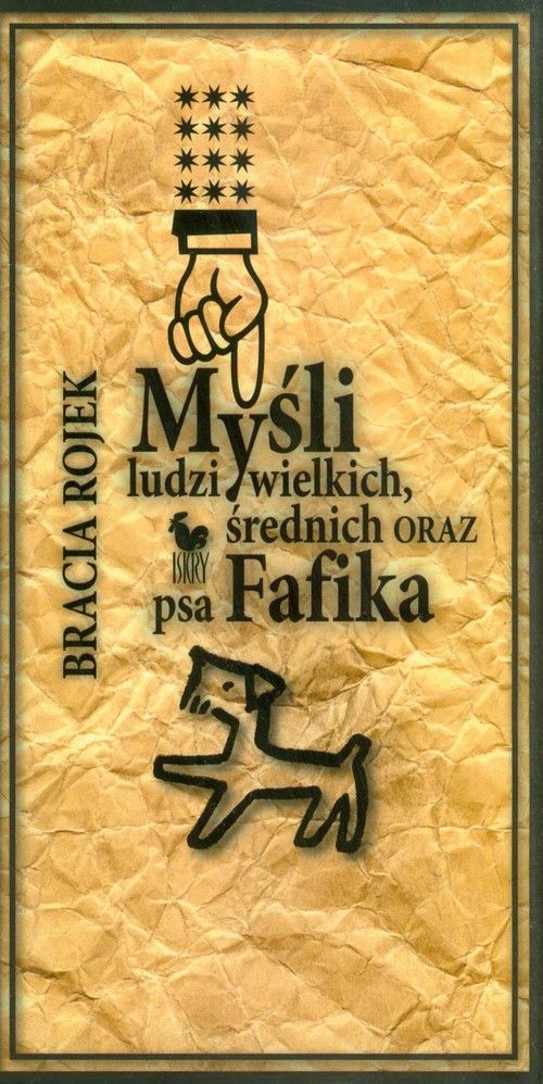 Image of Myśli ludzi wielkich średnich oraz psa Fafika