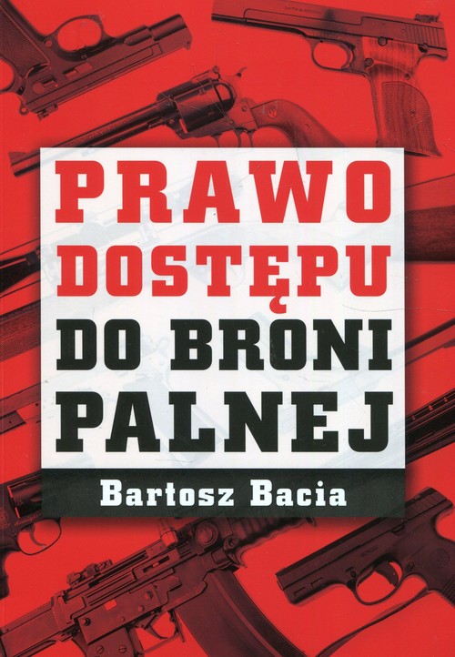 Image of Prawo dostępu do broni palnej