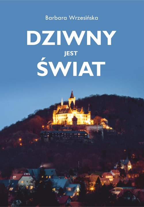 Image of Dziwny jest świat