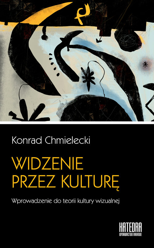 Image of Widzenie przez kulturę Wprowadzenie do teorii kultury wizualnej