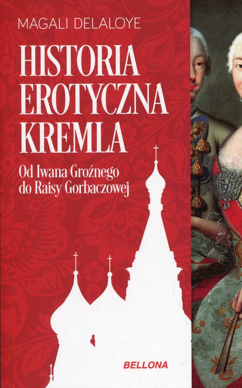Image of Historia erotyczna Kremla Od Iwana Groźnego do Raisy Gorbaczowej