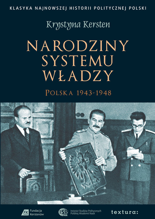 Image of Narodziny systemu władzy Polska 1943–1948