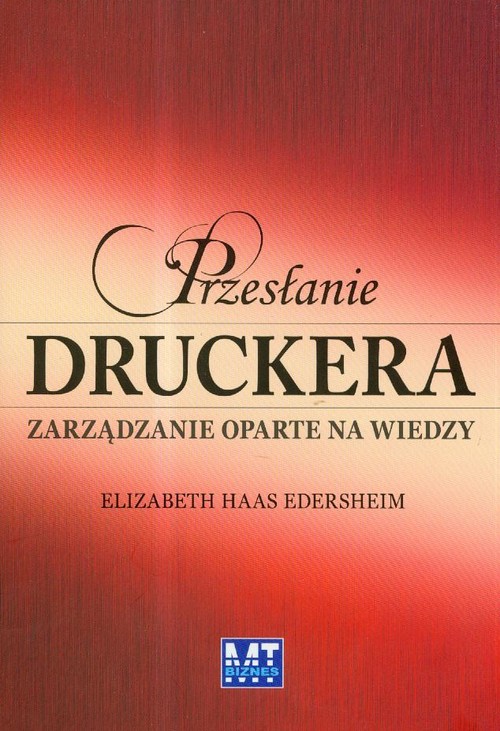 Image of Przesłanie Druckera. Zarządzanie oparte na wiedzy