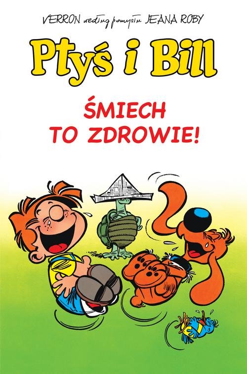 Image of Ptyś i Bill Tom 2 Śmiech to zdrowie