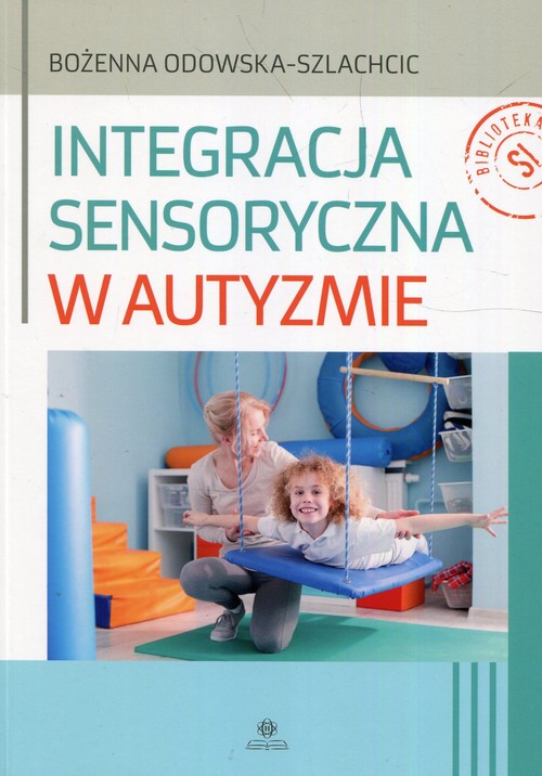Image of Integracja sensoryczna w autyzmie