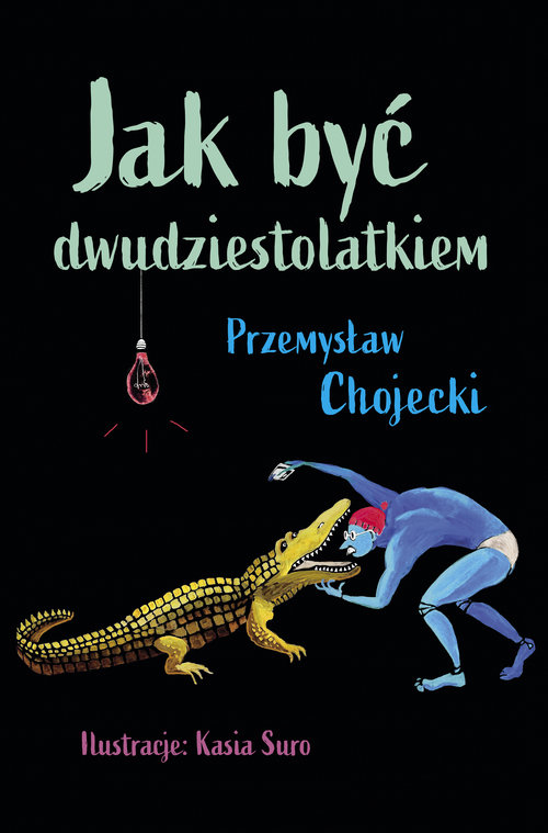 Image of Jak być dwudziestolatkiem