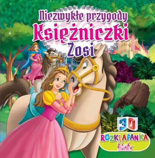 Image of Rozkładanka 3D Niezwykłe przygoda księżniczki Zosi