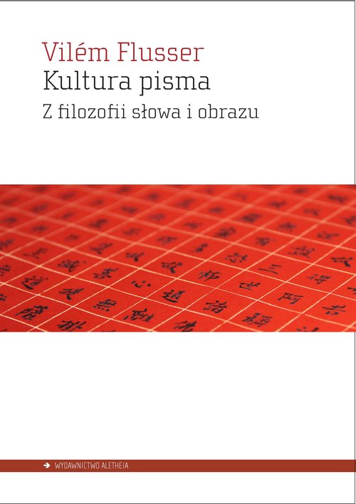 Image of Kultura pisma Z filozofii słowa i obrazu