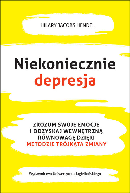 Image of Niekoniecznie depresja Zrozum swoje emocje i odzyskaj wewnętrzną równowagę dzięki Metodzie Trójkąta Zmiany