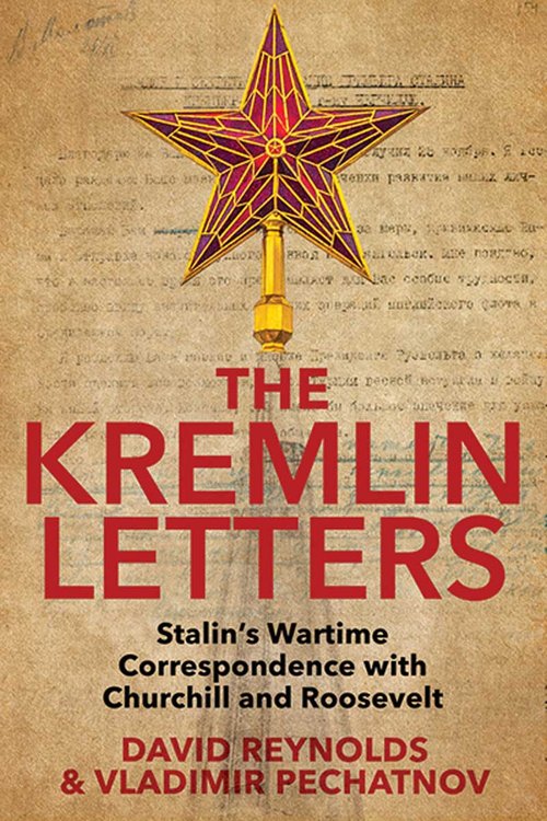 Image of Kremlin Letters Stalin's Wartime Correspondence with Churchill and Roosevelt