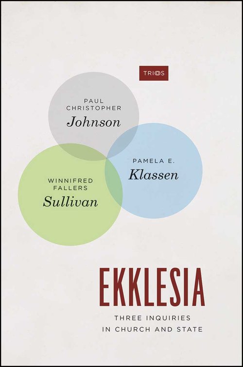 Image of Ekklesia Three Inquiries in Church and State