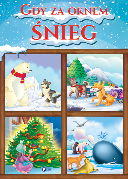 Image of Gdy za oknem śnieg