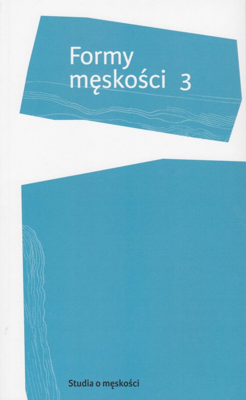 Image of Formy męskości 3