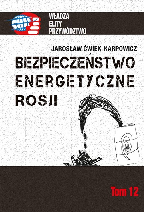 Image of Bezpieczeństwo energetyczne Rosji