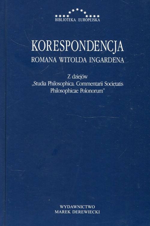 Image of Korespondencja Romana Witolda Ingardena Z dziejów Studia Philosophica Commentarii Societatis Philosophicae Polonorum